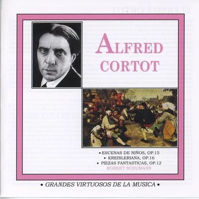 Grandes Virtuosos de la Música: Alfred Cortot 專輯 Alfred Cortot