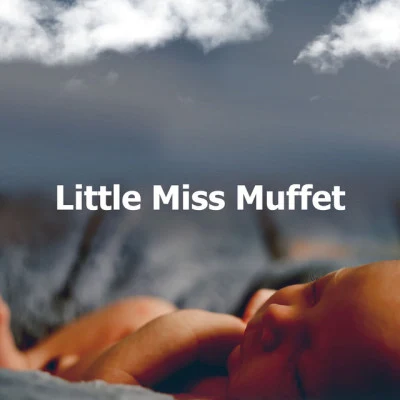 Little Miss Muffet 專輯 White Noise Ambience/Sleeping Mozart Relaxing Baby