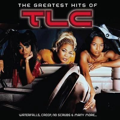 The Greatest Hits Of 專輯 TLC