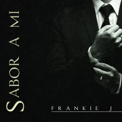 Sabor a Mi 专辑 Royalty/Frankie J