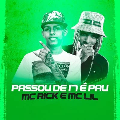 Passou de 17 É Pau 專輯 Mano Cheffe/MC Rick/Mc Magrinho