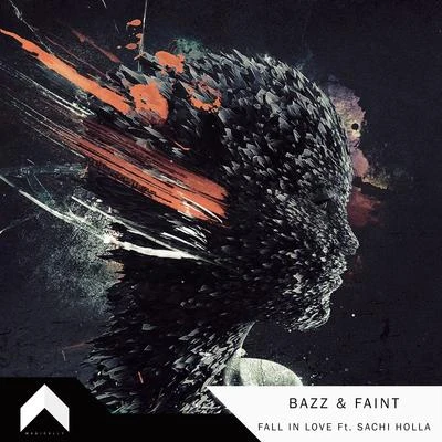 BAZZ Fall In Love (Ft. Sachi Holla)