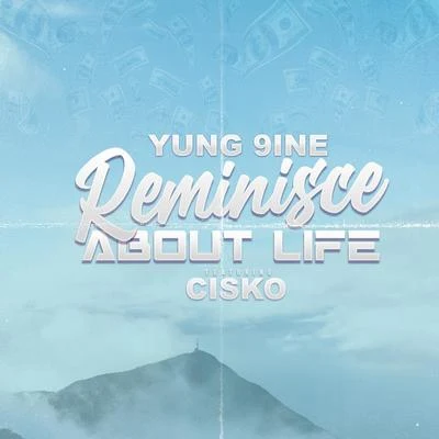 Reminisce About Life 專輯 Young J/Cisko/Cali Saint