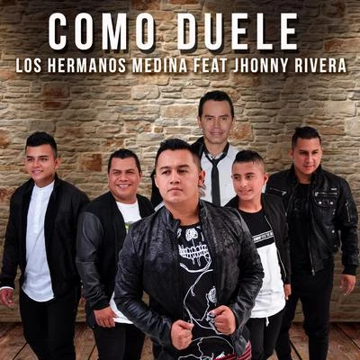 Como Duele 專輯 Jessi Uribe/Jhonny Rivera/Luis Alberto Posada/Darío Gómez/Juan Pablo Navarrete