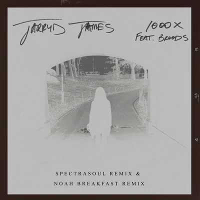 1000x (Spectrasoul Remix And Noah Breakfast Remix) 專輯 Jarryd James/Peter Bronson