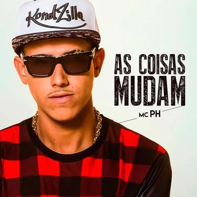 As Coisas Mudam 專輯 Mc Ph/KYAN