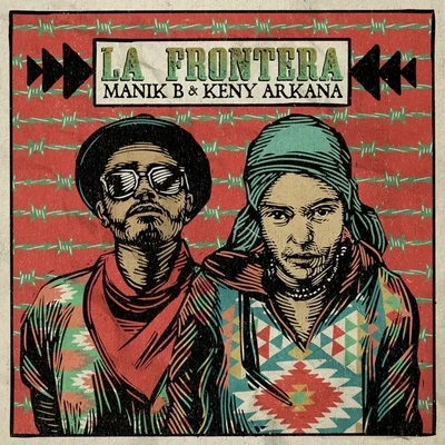 La Frontera 专辑 Keny Arkana