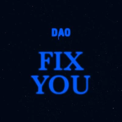 Fix You 专辑 DAO