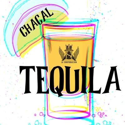 Tequila 專輯 Chacal