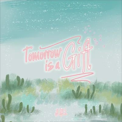 Tomorrow is a Gift 專輯 巨巨/Newton-