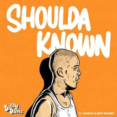 Shoulda Known 專輯 Billy Davis