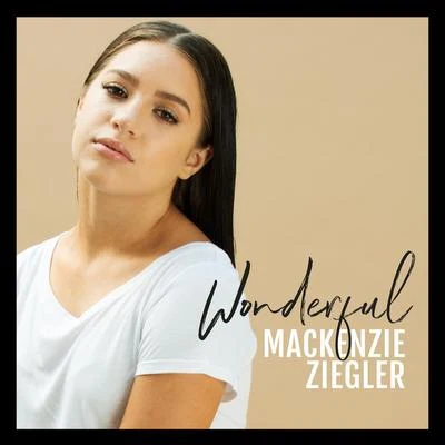 Wonderful 專輯 Mackenzie Ziegler