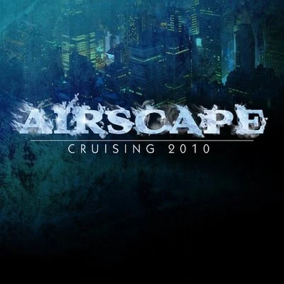 Cruising 2010 專輯 Airscape