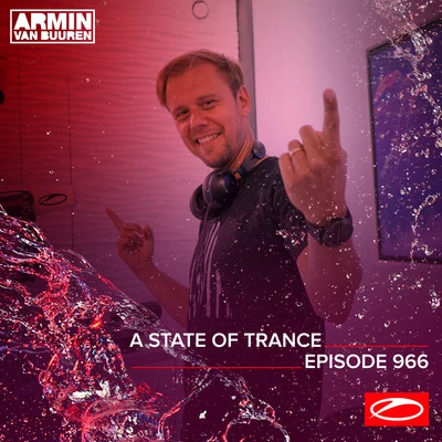 ASOT 966 - A State Of Trance Episode 966 專輯 Ferry Corsten