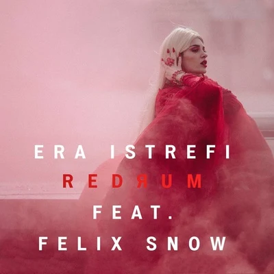 Felix SnowIcona Pop Redrum