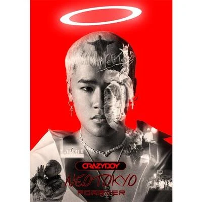 NEOTOKYO FOREVER 專輯 EXILE SHOKICHI/CRAZYBOY