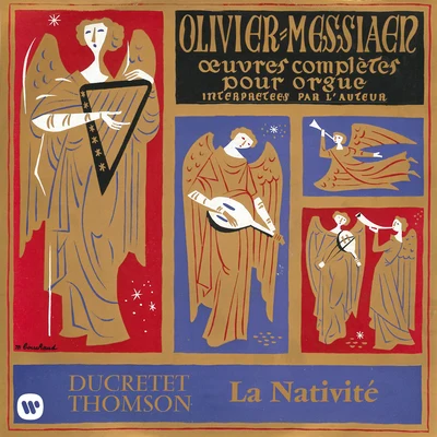 Olivier MessiaenLudovic MorlotSeattle Symphony OrchestraJane Archibald Messiaen: La Nativité (À l&#x27;orgue de la Sainte-Trinité de Paris)