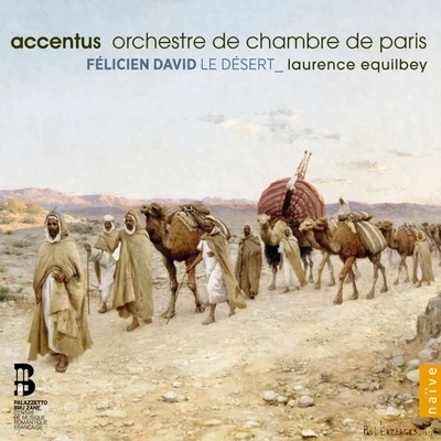 David: Le désert 專輯 Orchestre de Chambre de Paris