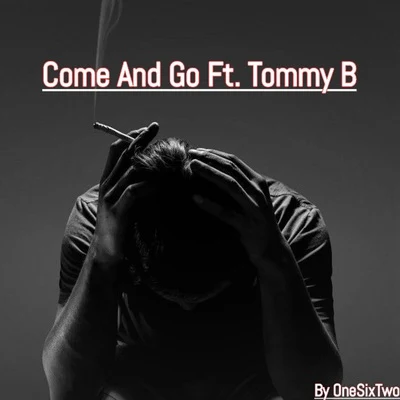 Come and Go 專輯 Tommy B