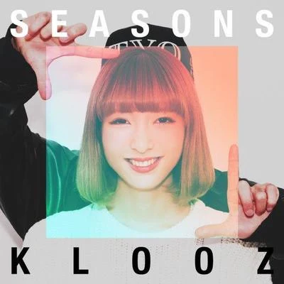 Seasons 专辑 KLOOZ