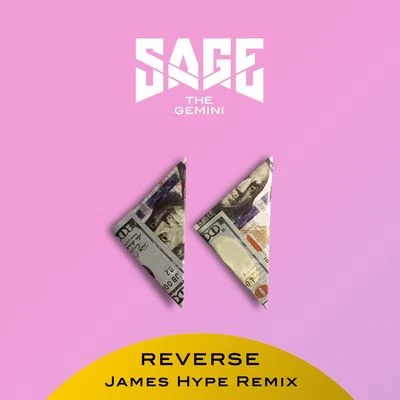 Reverse (James Hype Remix) 專輯 Sage the Gemini