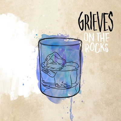 Grieves On The Rocks