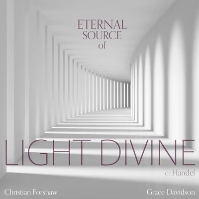 Ode for the Birthday of Queen Anne, HWV 74: I. Eternal Source of Light Divine 專輯 Grace Davidson