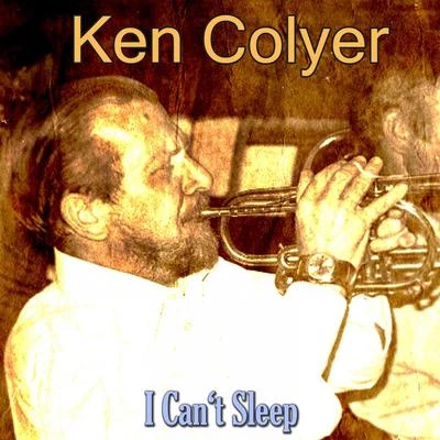 I Can't Sleep 專輯 Ken Colyer