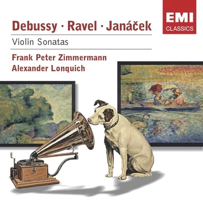 Debussy, Ravel, Jancek: Violin Sonatas 专辑 Alexander Lonquich