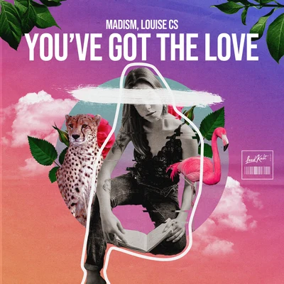 Youve Got the Love 專輯 Madism/Felix Samuel/Brendan Mills