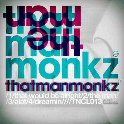 thatmanmonkz The Man