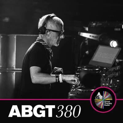 Anjunabeats/Above & Beyond/Above & Beyond Group Therapy Group Therapy 380