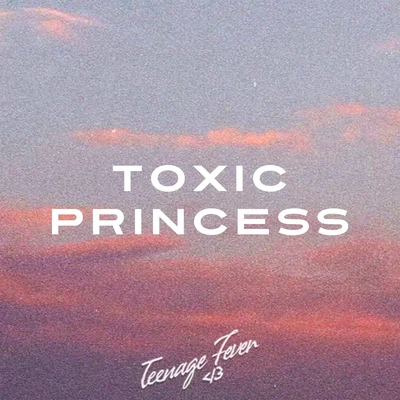 Toxic Princess 專輯 Kaash Paige