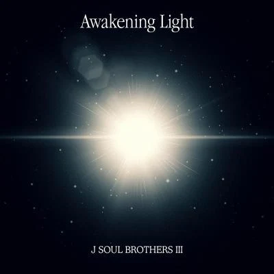 Awakening Light 专辑 三代目 J SOUL BROTHERS from EXILE TRIBE