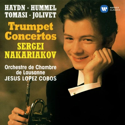 Haydn, Hummel, Tomasi & Jolivet: Trumpet Concertos 專輯 Orchestre de Chambre de Lausanne