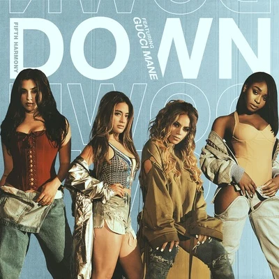 Down 專輯 Fifth Harmony