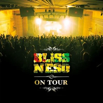 On Tour 專輯 Bliss N Eso