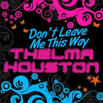 Dont Leave Me This Way - EP 專輯 Thelma Houston/Sessomatto