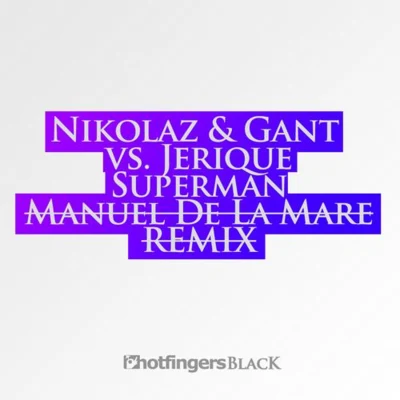 Superman The Remix 专辑 Nikolaz/Jerique/Gant