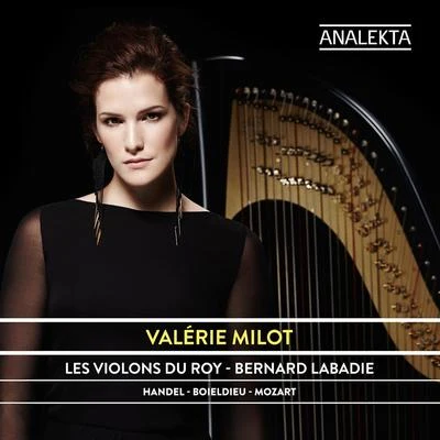 Harp Concertos: Mozart - Handel - Boieldieu 专辑 Valérie Milot