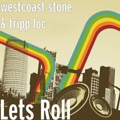 Lets Roll 專輯 Westcoast Stone