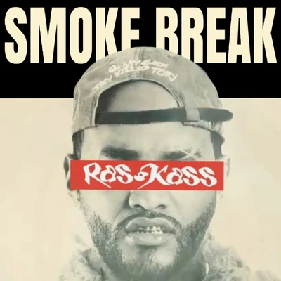 Smoke Break 專輯 Ras Kass