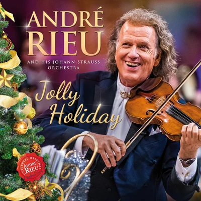 Jolly Holiday 专辑 Luigi Denza/The Vienna Strauss Orchestra/André Rieu