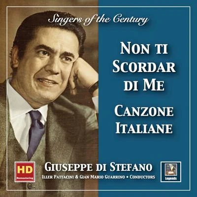 Singers of the Century: Giuseppe di Stefano—Canzone italiane "Non ti scordar di me" (2019 Remaster) 專輯 Francis Giacobetti