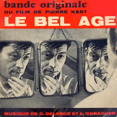 Georges Delerue Le Bel Age (Bande Originale Du Film De Pierre Kast)