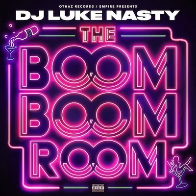 The Boom Boom Room 專輯 DJ Luke Nasty