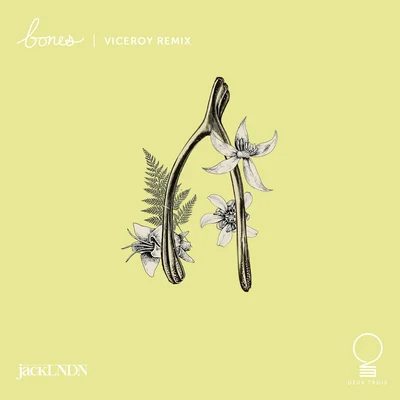 Bones (Viceroy Remix) 专辑 JackLNDN