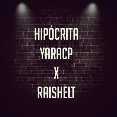 Hipócrita 專輯 Raishelt