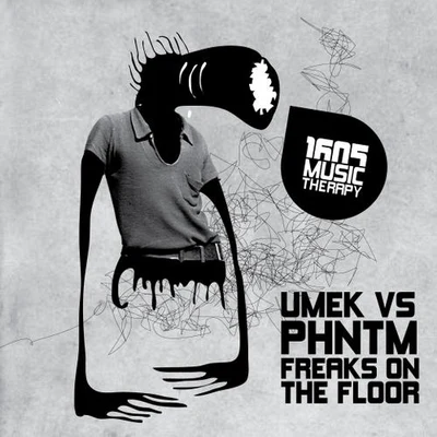 PHNTMGroovebox Freaks On The Floor