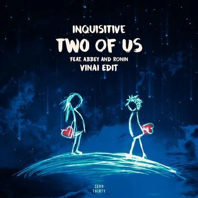 Two of Us (VINAI Edit) 專輯 Inquisitive